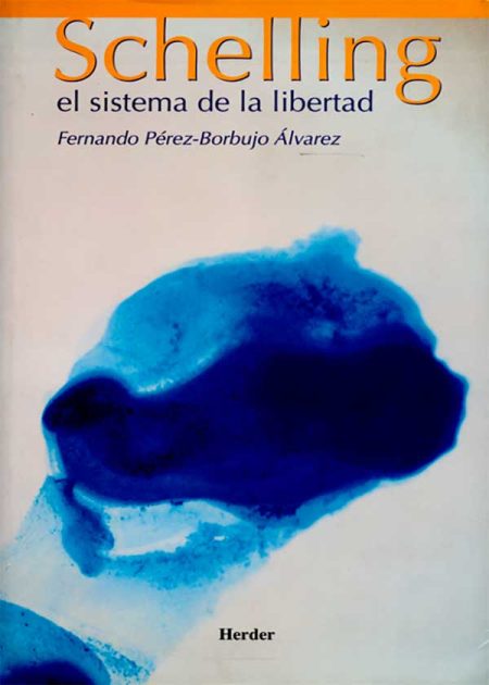 Schelling El Sistema De La Libertad