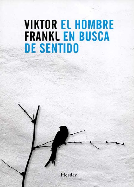 El Hombre En Busca De Sentido (3ª Ed)
