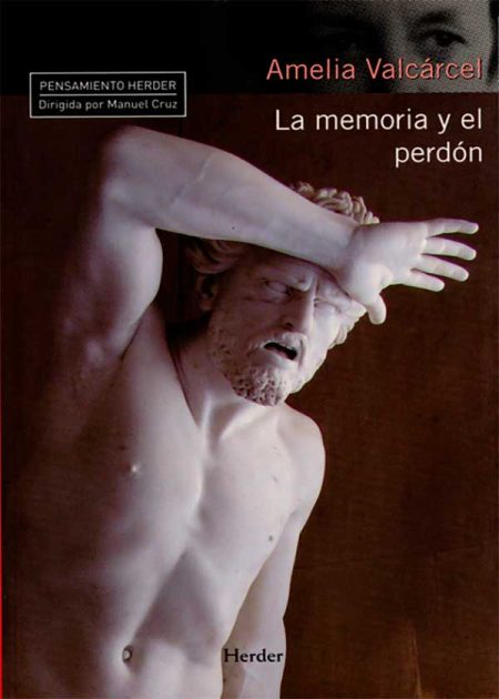 La Memoria Y El Perdón