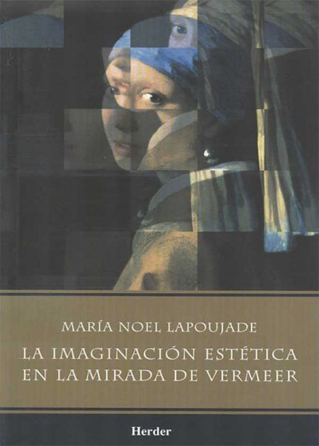 La Imaginación Estética En La Mirada De Vermeer