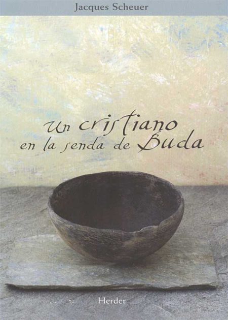 Un Cristiano En La Senda De Buda