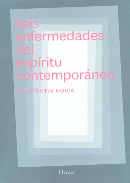 Seis Enfermedades Del Espíritu Contemporáneo