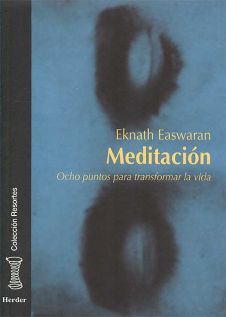 Meditación Ocho Puntos Para Transformar La Vida