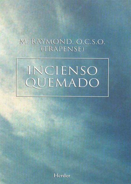 Incienso Quemado La Saga De Citeaux