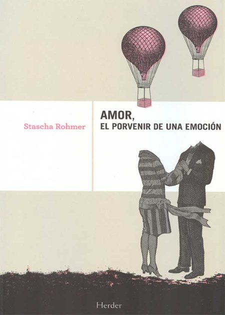 Amor El Porvenir De Una Emoción