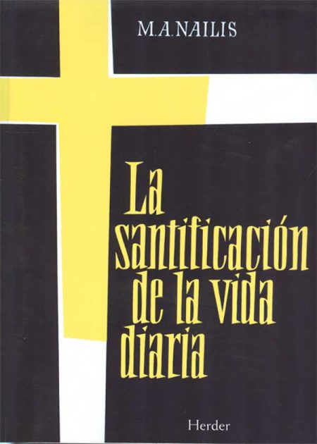 La Santificación De La Vida Diaria