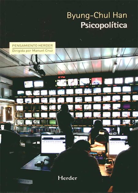 Psicopolítica (1ª Ed) Neoliberalismo Y Nuevas Técnicas De Poder