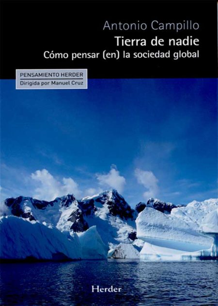 Tierra De Nadie. Como Pensar (En) La Sociedad Global