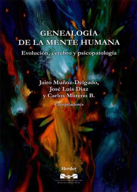 Genealogía De La Mente Humana Evolución Cerebro Y Psicopatología