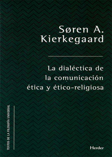 La Dialéctica De La Comunicación Ética Y Ético Religiosa