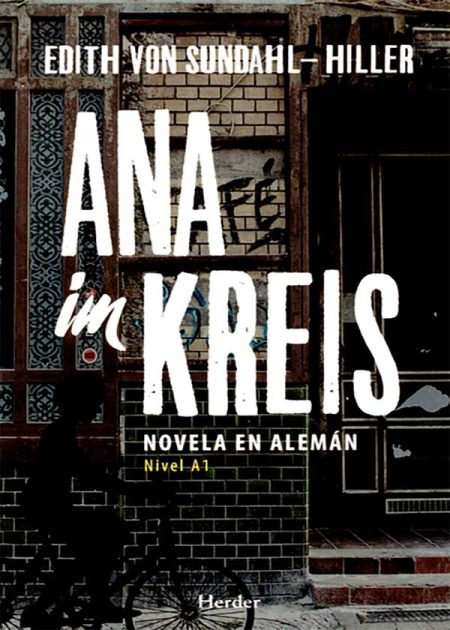 Ana Im Kreis Novela En Alemán Nivel A1