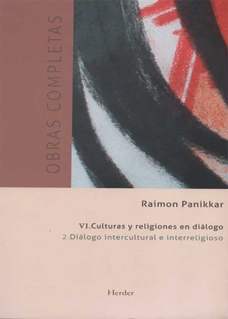 Obras Completas Panikkar (VI-2) Culturas Y Religiones En Dialogo