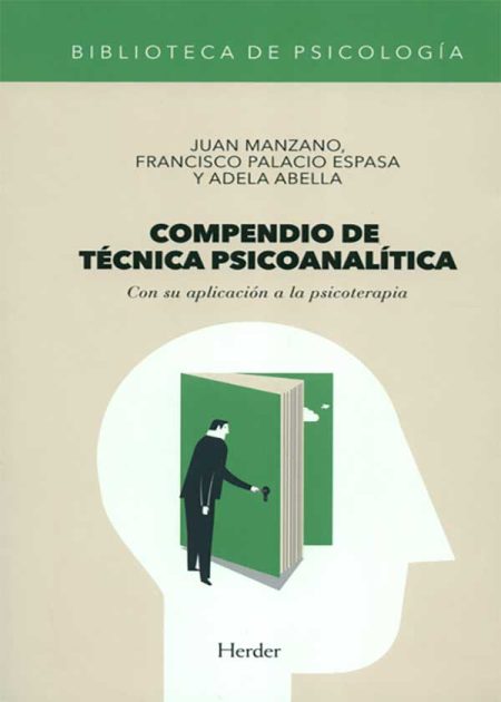 Compendio De Técnica Psicoanalítica Con Su Aplicación A La Psicoterapia