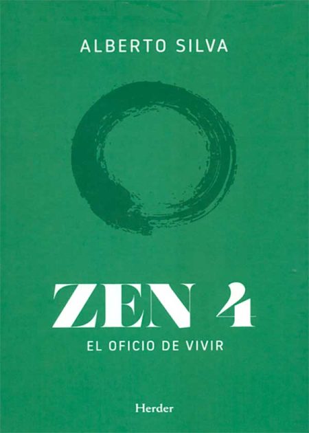 Zen 4 El Oficio De Vivir