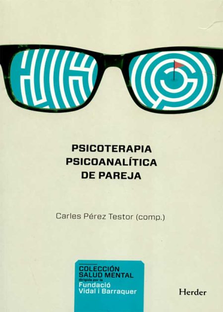 Psicoterapia Psicoanalítica De Pareja