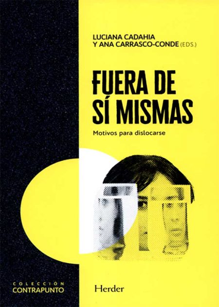 Fuera De Si Mismas. Motivos Para Dislocarse