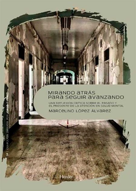 Mirando Atrás Para Seguir Avanzando Una Reflexión Crítica Sobre El Pasado Y El Presente De La Atención
