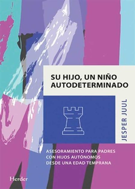 Su Hijo Un Niño Autodeterminado Asesoramiento Para Padres Con Hijos Autónomos Desde Una Edad Temprana