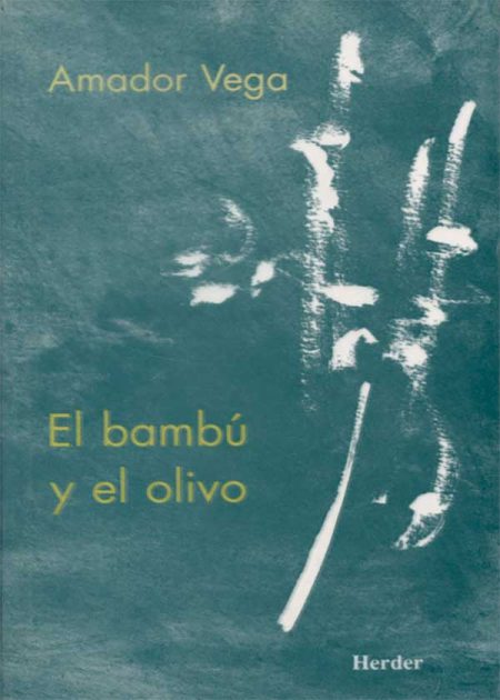 El Bambú Y El Olivo. Meditaciones