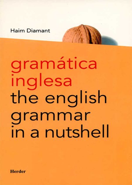 Gramática Inglesa / The English Grammar In A Nutshell