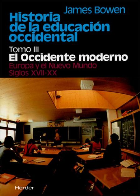 Historia De La Educación (T.III) Occidental. El Occidente Moderno