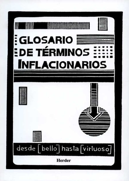 Glosario De Términos Inflacionarios. Desde Bello Hasta Virtuoso