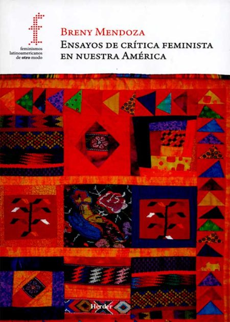 Ensayos De Crítica Feminista En Nuestra América